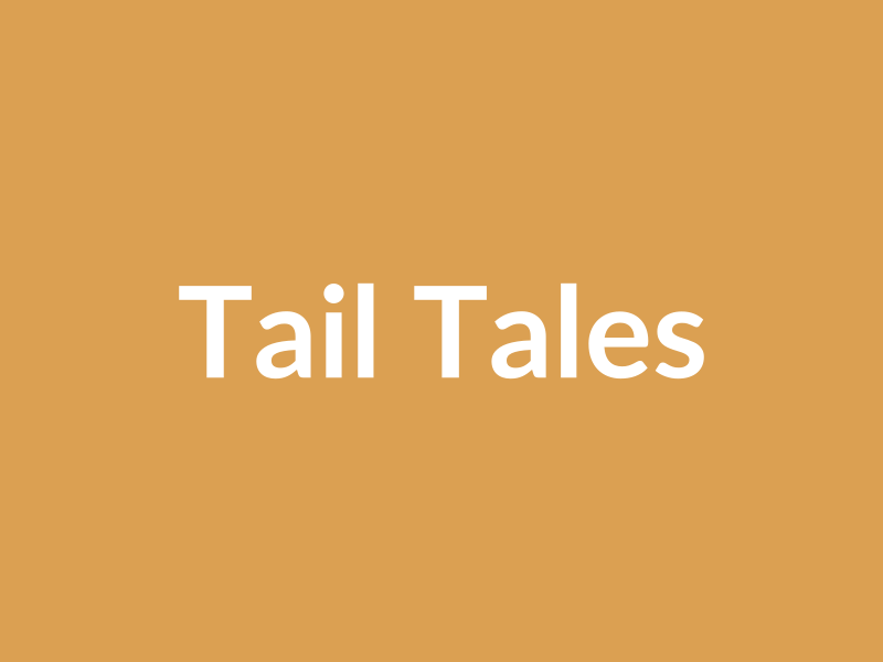 Tail Tales
