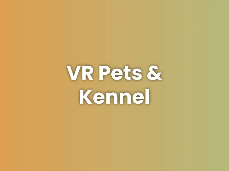 VR Pets & Kennel