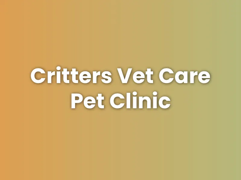 Critters Vet Care  Pet Clinic