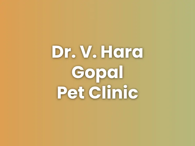 Dr. V. Hara Gopal Pet Clinic