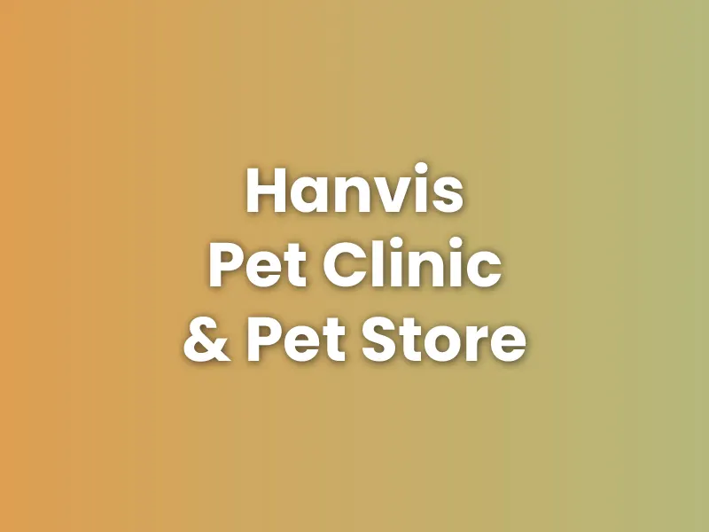 Hanvis Pet Clinic & Pet Store