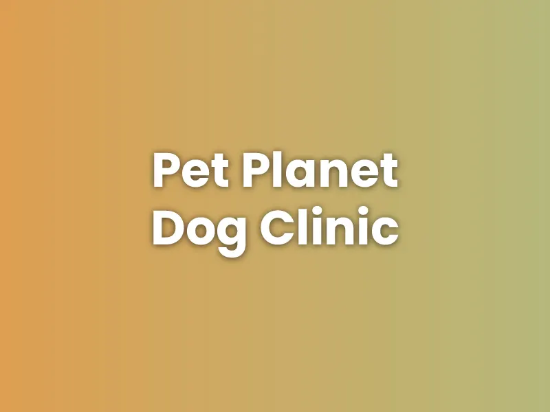 Pet Planet Dog Clinic