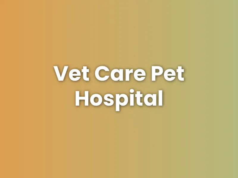 Vet Care Pet Hospital